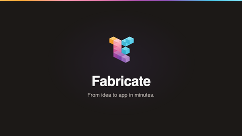 Fabricate